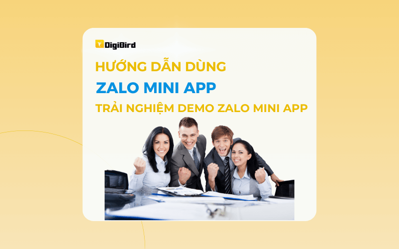 Hướng Dẫn Dùng Zalo Mini App? Trải Nghiệm Demo Zalo Mini App