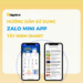 Hướng dẫn sử dụng Zalo Mini App - Tây Ninh Smart