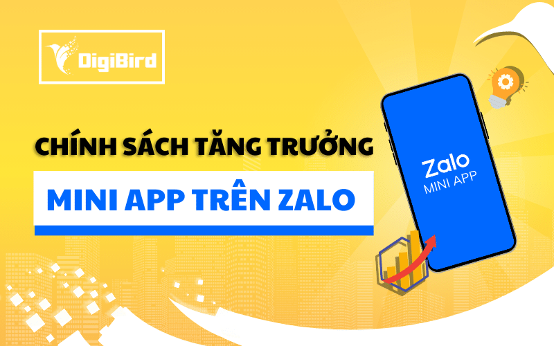 Chính sách hỗ trợ tăng trưởng Mini App của Zalo