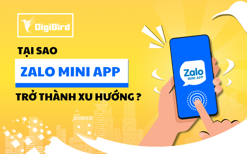 Vì sao Zalo Mini App trở thành xu hướng mới hiện nay?