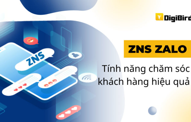 ZNS Zalo và cách sử dụng để chăm sóc khách hàng hiệu quả