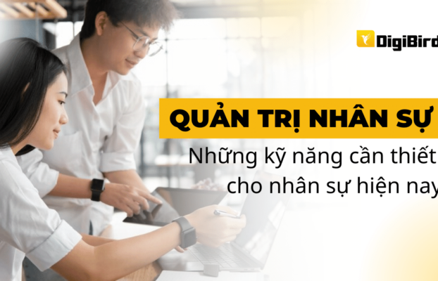 Chuyển đổi số trong quản trị nhân sự: Những kỹ năng cần thiết cho nhân sự hiện nay