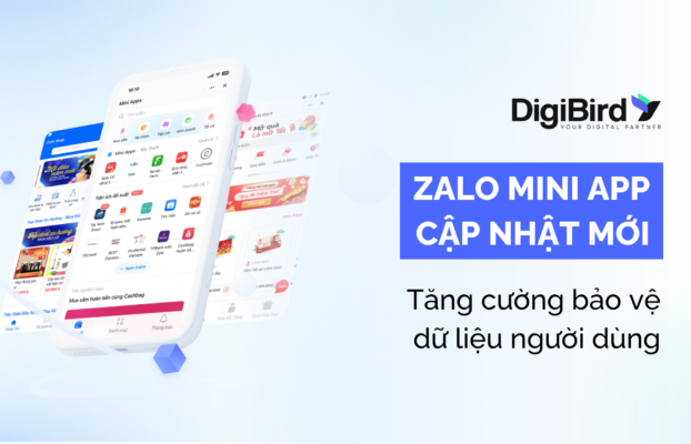 Zalo Mini App cập nhật mới: Tăng cường bảo vệ dữ liệu người dùng