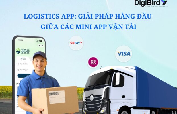 Logistics Mini App: Giải pháp hàng đầu cho dịch vụ vận tải