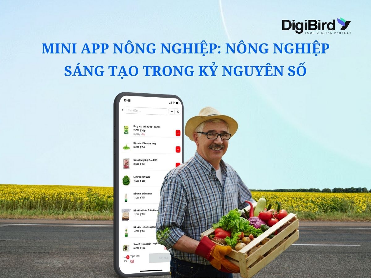 Mini App nông nghiệp: Nông nghiệp sáng tạo trong kỷ nguyên số