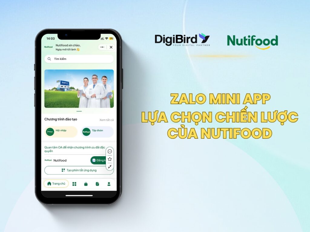 Khám phá lí do Nutifood lựa chọn Mini App